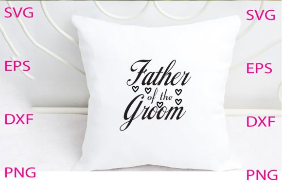 Father of the Groom Svg Design
