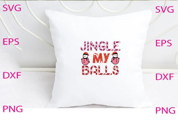 Jingle My Balls Svg Design