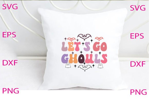 Let's Go Ghouls Svg Design