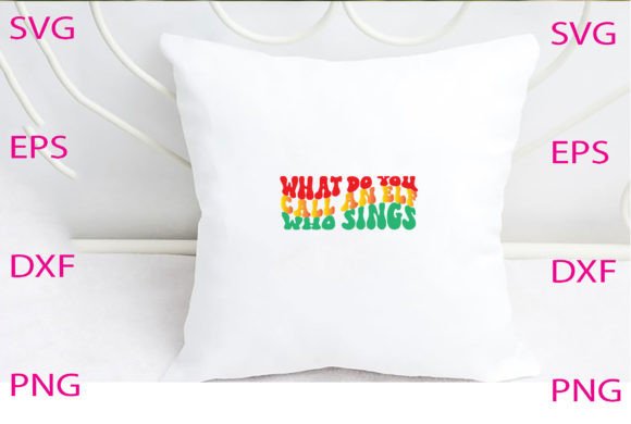 What Do You Call an Elf Svg Design